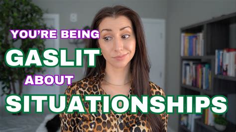 You Re Being Gaslit About Situationships Youtube