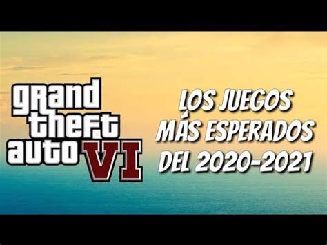 LOS 7 JUEGOS MAS ESPERADOS DEL 2020 Y 2021 YouTube