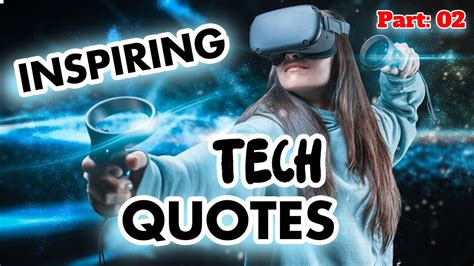 Tech Quotes For Students Inspiring Tech Quotes Positive Technology