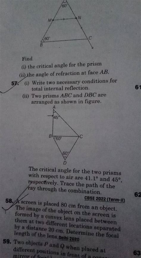 Find I The Critical Angle For The Prism Ii The Angle Of Refraction At