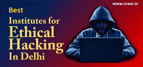 Best Ethical Hacking Course Near Me In Delhi Craw Security