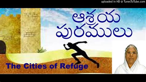 ఆశ్రయ పురములు Part 4the Cities Of Refuge By Jayaprabha Youtube