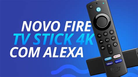 Novo Fire Tv Stick K Alexa No Controle Remoto Vale A Pena