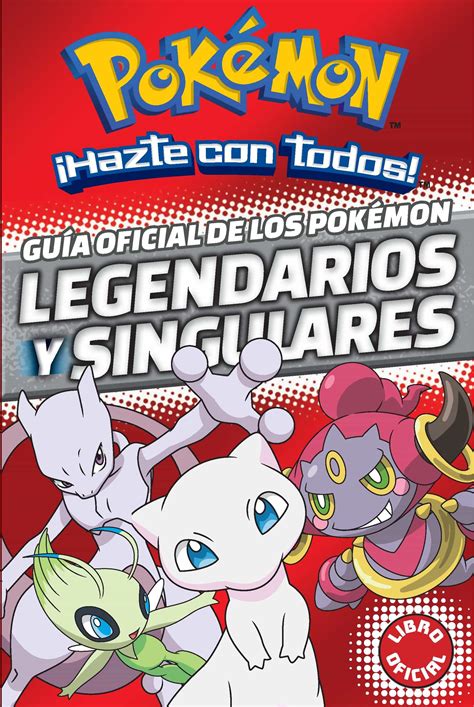 Guia Oficial De Los Pokemon Legendarios Y Singulares Pokemon Vv Aa