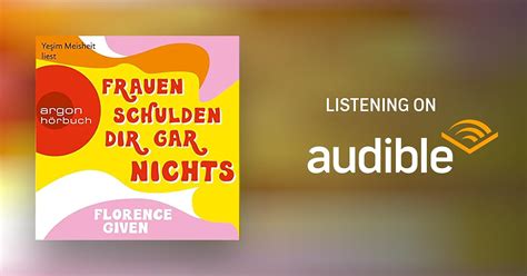 Frauen Schulden Dir Gar Nichts By Florence Given Audiobook Audible