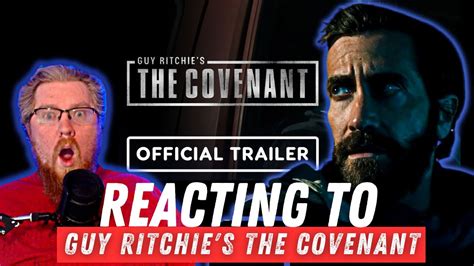 Guy Ritchies The Covenant Trailer My Reaction Youtube