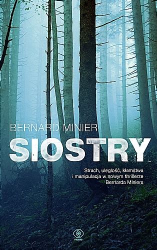 Siostry Komendant Martin Servaz By Bernard Minier Goodreads