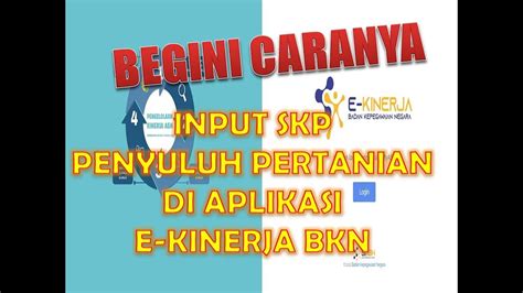 Cara Penginputan SKP Penyuluh Pertanian Pada Aplikasi EKinerja BKN