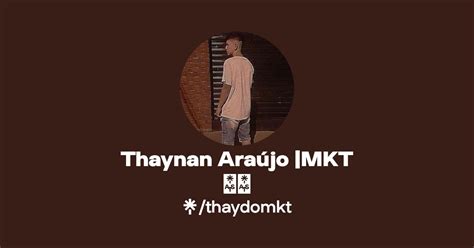 Thaynan Araújo MKT Instagram Linktree