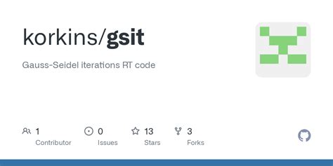 GitHub - korkins/gsit: Gauss-Seidel iterations RT code