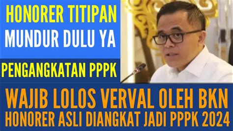 HONORER TITIPAN MUNDUR DULU PENGANGKATAN PPPK WAJIB LOLOS VALIDASI