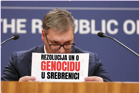 UN REZOLUCIJA O GENOCIDU U SREBRENICI I SVI PORAZI ALEKSANDRA VUČIĆA