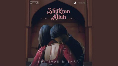 Shukran Allah Lofi Flip Sonu Nigam Shreya Ghoshal Salim Merchant