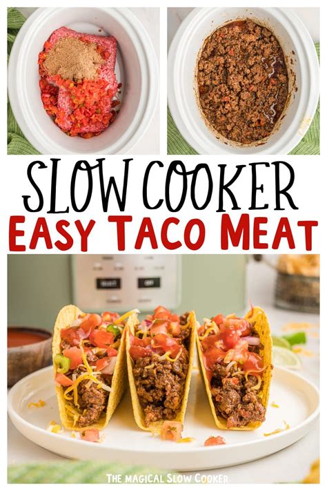 Slow Cooker Taco Meat Crockpot Taco Meat Slow Cooker Beef Tacos Slow