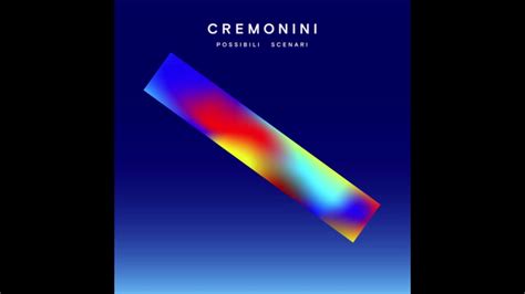 Cesare Cremonini Possibili Scenari 2017 Youtube