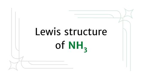 Lewis Structure Of Nh3 Youtube