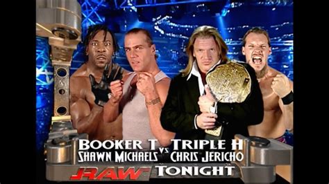 Booker T Shawn Michaels Vs Triple H Chris Jericho Full Match