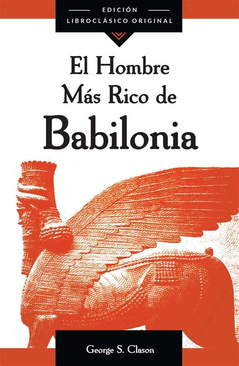 El Hombre M S Rico De Babilonia Libros Para Todos