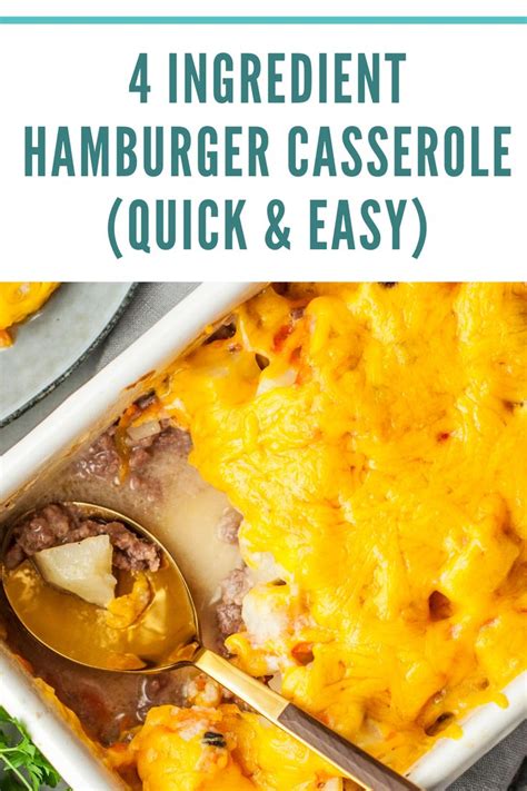 Easy And Delicious 4 Ingredient Hamburger Casserole