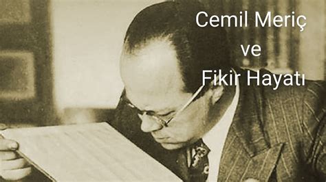 Cemil Meriç ve Fikir Hayatı YouTube