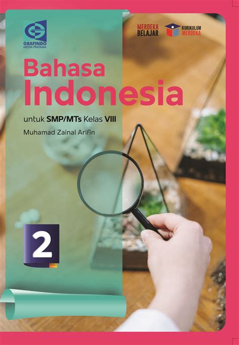 Bahasa Indonesia Viii Grafindo Media Pratama