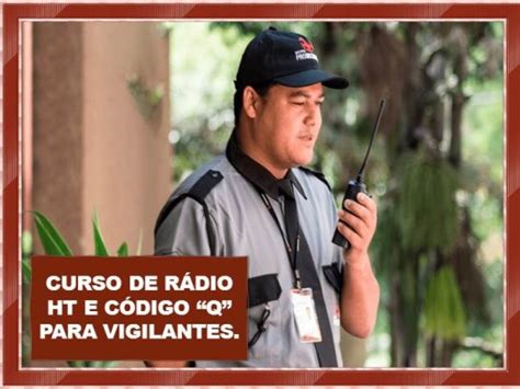 Curso Online De R Dio Ht E C Digo Q Para Vigilantes Buzzero