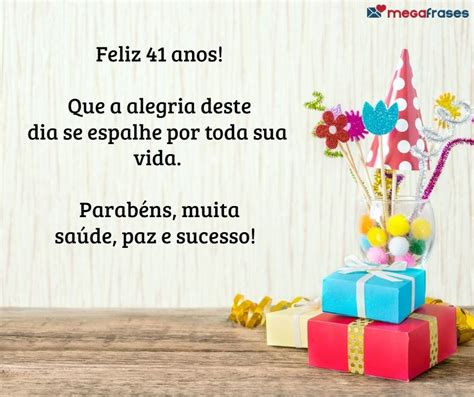 Mensagens De Aniversário De 41 Anos Dia De Festa