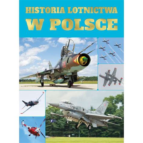 Historia Lotnictwa W Polsce Manadapl