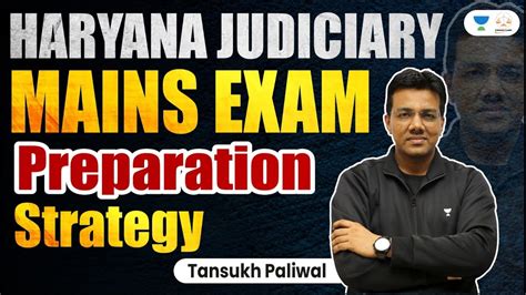 Haryana Judiciary Mains Exam Preparation Strategy Tansukh Paliwal