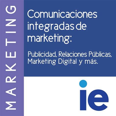 Comunicaciones integradas de marketing Publicidad Relaciones Públicas