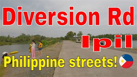 Wandering Along The Diversion Road Ipil Zamboanga Sibugay YouTube