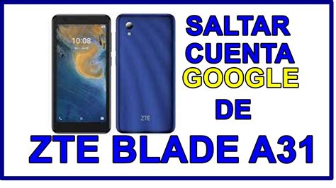 Como Quitar La Cuenta Google De ZTE Blade A31 Metodo 2024 YouTube