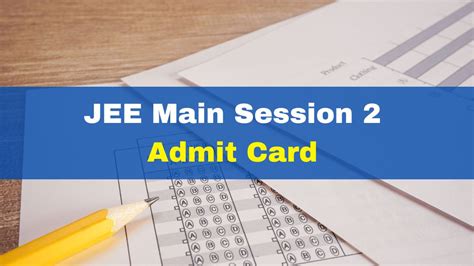 JEE Main Session 2 Admit Card To Be Released Soon At Jeemain Nta Nic In