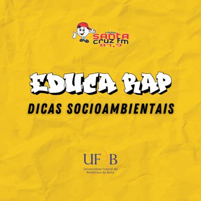 Educa Rap Dicas Socioambientais A Podcast On Spotify For Podcasters