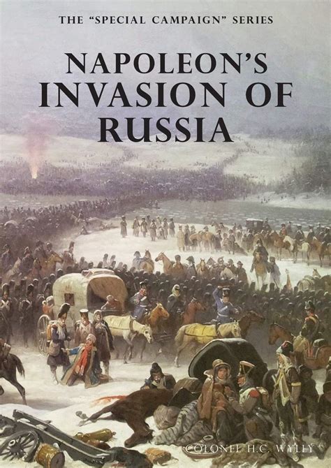 Napoleons Invasion Of Russia The Special Campaign Series By Rg