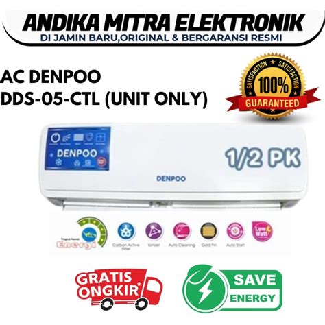 Jual DENPOO AC SPLIT 1 2 PK DDS 05 CTL LOW WATT R 32 Shopee Indonesia