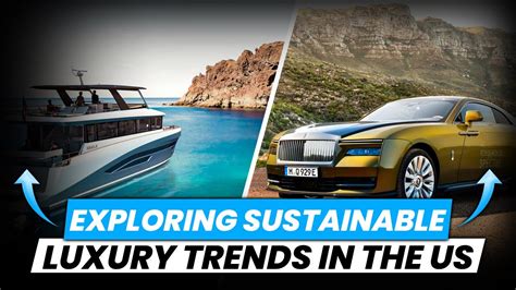 Are Eco Friendly Yachts And Electric Rolls Royces The Future Of Luxury