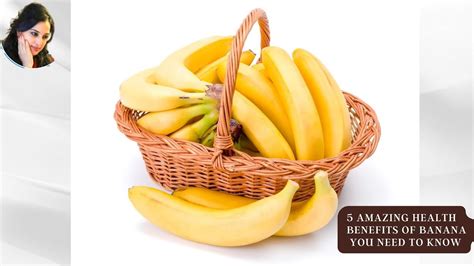 5 Surprising Health Benefits Of Eating Bananas YouTube