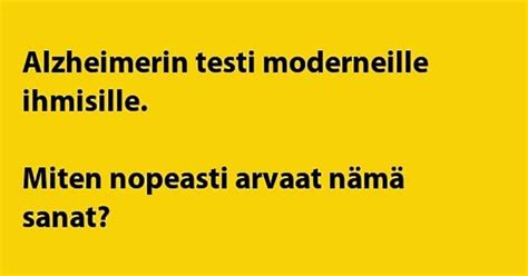 Vitsit T M On Alzheimer Testi Nykyajan Ihmisille Kohokohta