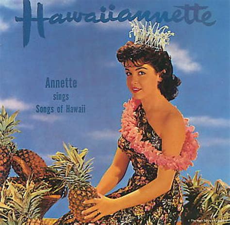 Annette Funicello - Hawaiiannette - Annette Sings Songs Of Hawaii Lyrics and Tracklist | Genius