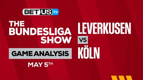 Leverkusen Vs K Ln Picks Preview