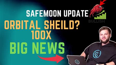 Safemoon Orbital Shield Safemoon Updates Safemoon Coin News Today