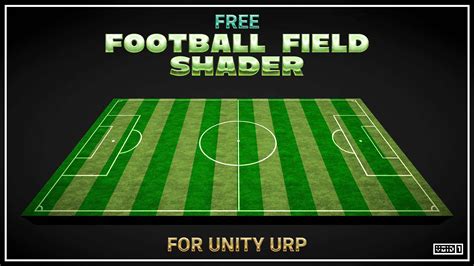 Free Football Field Shader For Unity Urp By Void1 Gaming