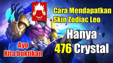 Cara Mendapatkan Skin Badang Zodiac Leo Hanya Butuh 476 Crystal Of