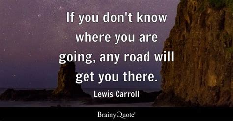 Road Quotes Brainyquote