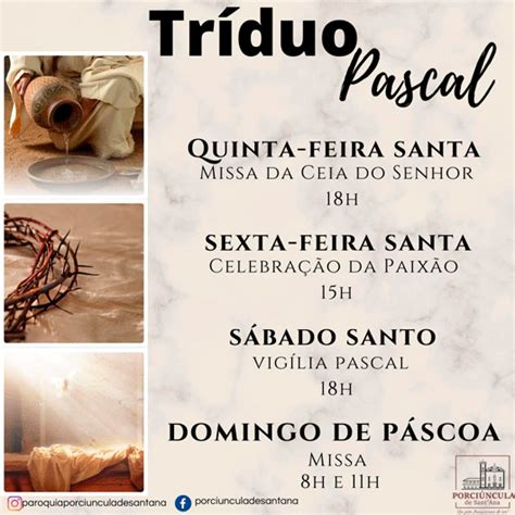 Programação Tríduo Pascal Paróquia Porciúncula de Sant ana