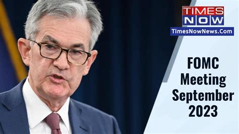 Live Us Fomc Meeting Today Latest Updates On Expectations From Fed