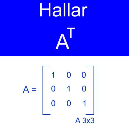 Operaciones Con Matrices Traspuesta De Matriz Identidad A Con Orden