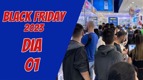 BLACK FRIDAY PARAGUAI 2023 Dia 01 YouTube