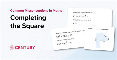 Common Misconceptions In Maths Completing The Square Century